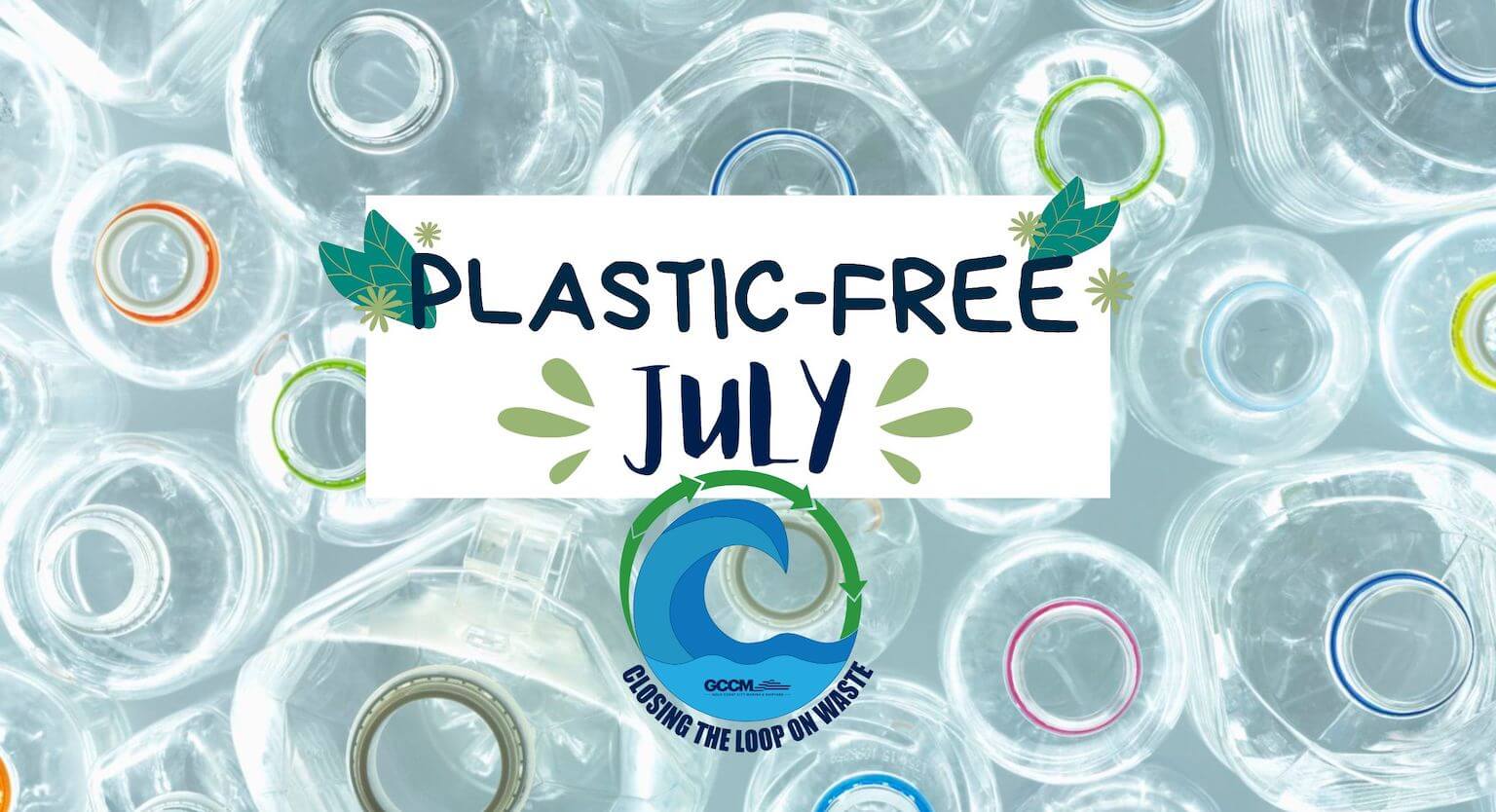 Free Up Plastic for #PlasticFreeJuly