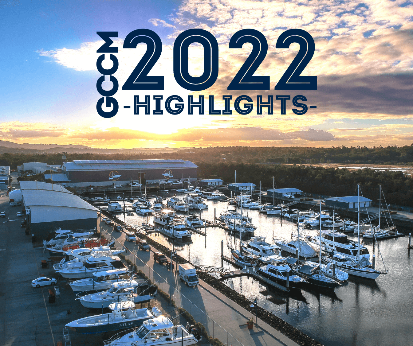 2022 Highlights – the Gold Coast Marina & Shipyard