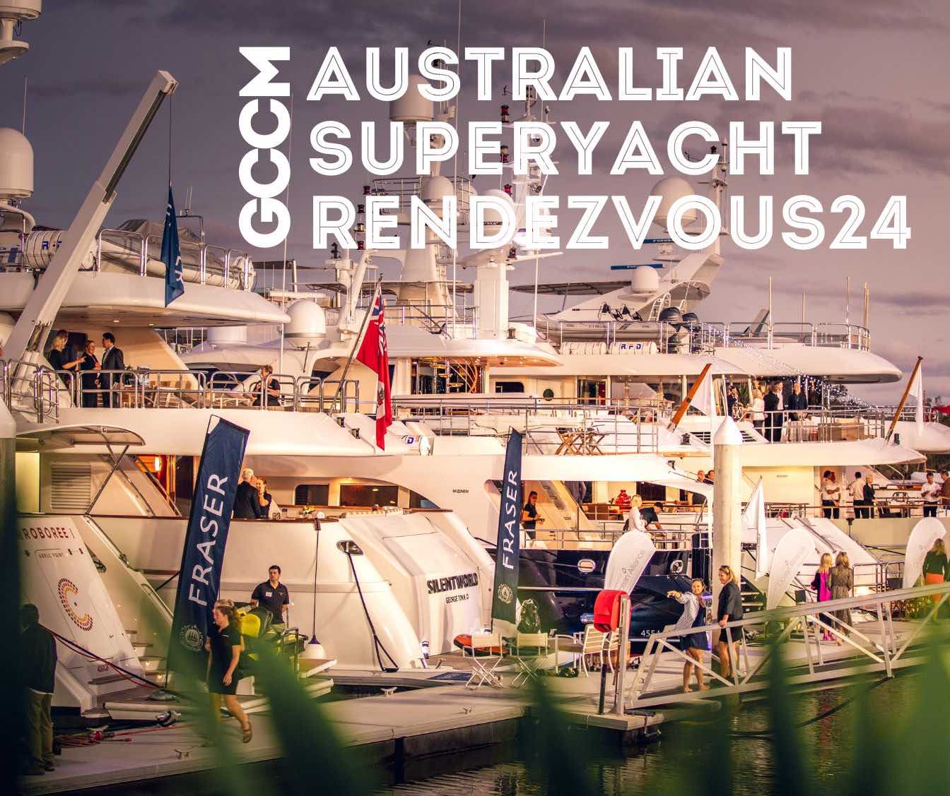 The Australian Superyacht Rendezvous is back at GCCM!